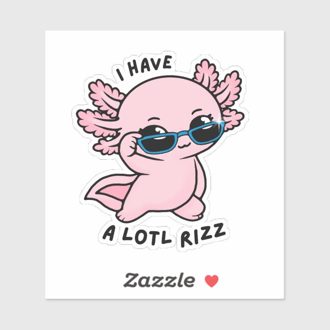 Adesivo Cute Kawaii Axolotl Lotl Rizz Funny Pun Sticker (Folha)
