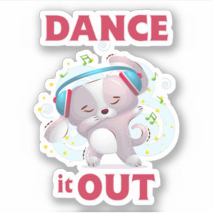 Adesivo Dance-It Out Sticker