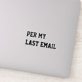 Adesivo De Acordo com Meu Último E-mail