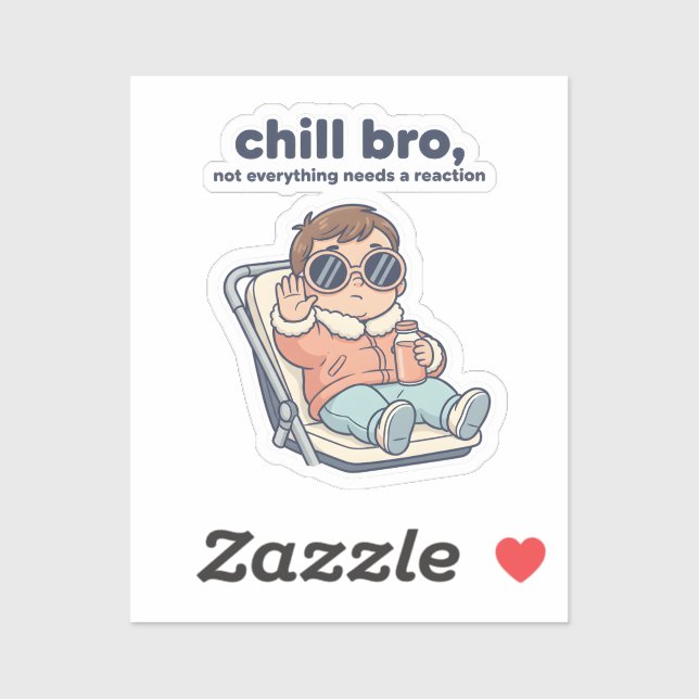 Adesivo de Bebê Engraçado Chill Sis – Modo Baixa B (Folha)