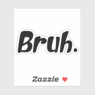 Adesivo de Bruh, adesivos de laptop, adesivos engr