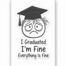 Adesivo de Graduado Engraçado Estressado - Estou B