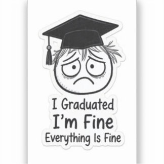 Adesivo de Graduado Engraçado Estressado - Estou B