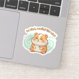 Adesivo de Hamster Atento – Seja Gentil Rebobine a