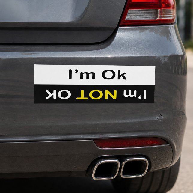 Adesivo de Para-choque Engraçado 'Estou Bem/ Não E (I'm OK/ I'm Not OK Funny Bumper Sticker)