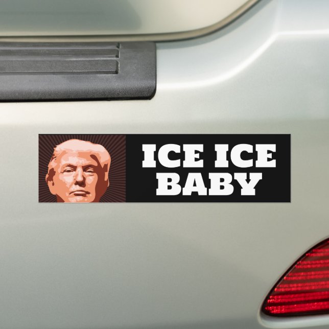 ADESIVO DE PARA-CHOQUE TRUMP ICE ICE BABY (No carro)