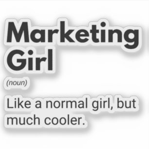Adesivo Definição de Marketer Engraçado marketing Girl