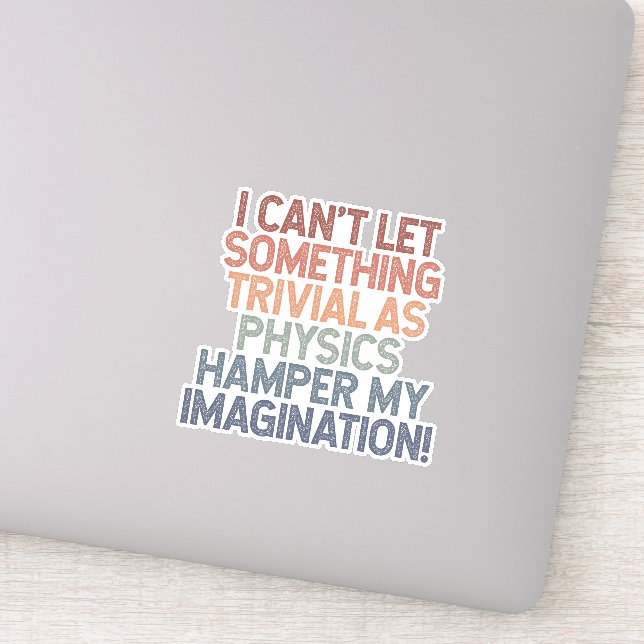 Adesivo Defy Physics, deslanche a imaginação (Detalhe)