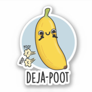 Adesivo Deja-Poot Funny Banana Double Fart Pun