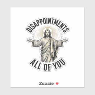Adesivo Desapontamentos Todos Vocês Camisa Religiosa Vinta