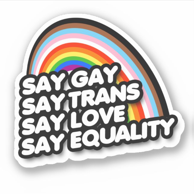 ADESIVO DIGA GAY DIGA TRANS DIGA AMOR (Frente)
