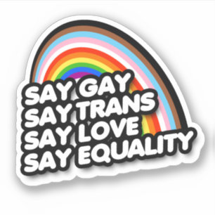 Adesivo Diga "Gay" "Trans Diga Amor Diz Igualdade"