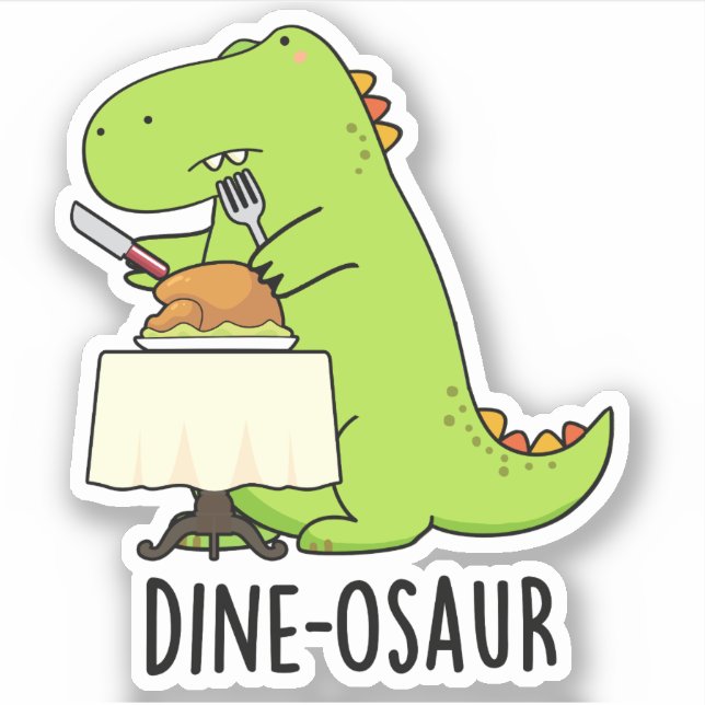 Adesivo Dine-osaur Funny Dinosaur Pun (Frente)