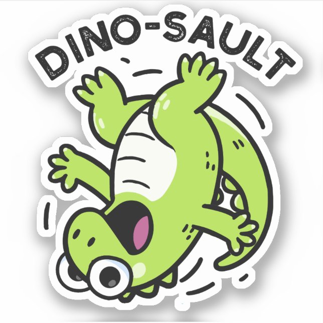 Adesivo Dinosault Funny Dinosaur Pun (Frente)