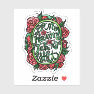 Adesivo Do No Harm take no SH Pagan Wiccan Art