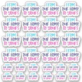 Adesivo Do nosso lar para o seu vinil Sticker