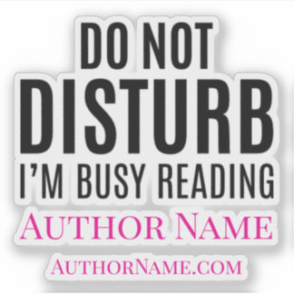 Adesivo Do Not Disturb I'm Reading