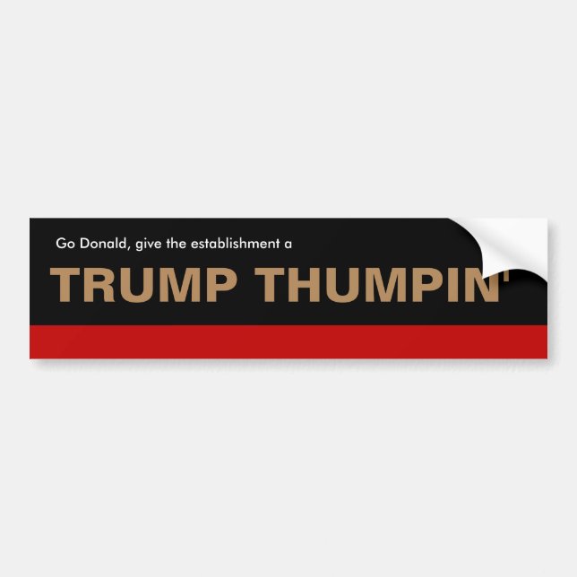 Adesivo do para-choques "Trump Thumpin'" de Donald (Frente)