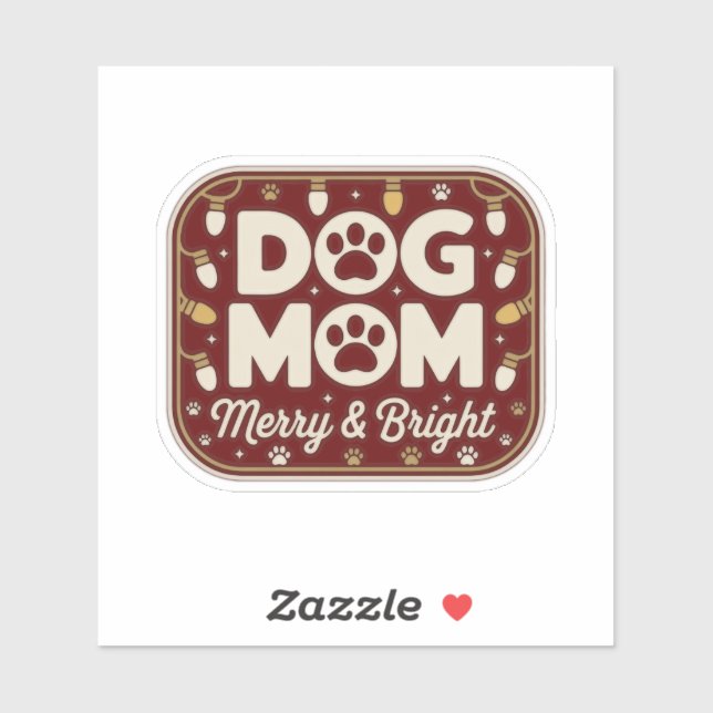 Adesivo Dog Mom - Merry & Bright Holiday Badge (Folha)