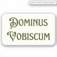 Dominus Vobiscum Pode Ser Que O Senhor Esteja Com