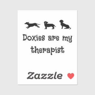Adesivo Doxies são meu Terapeuta Cachorrinho Dachshund Fof