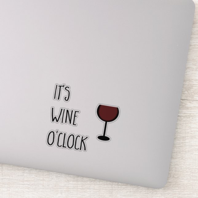 Adesivo É o Vinho O'Clock (Detalhe)