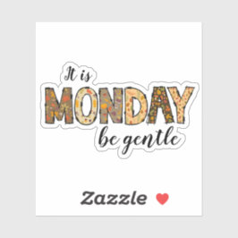 Adesivo É segunda-feira Stickers