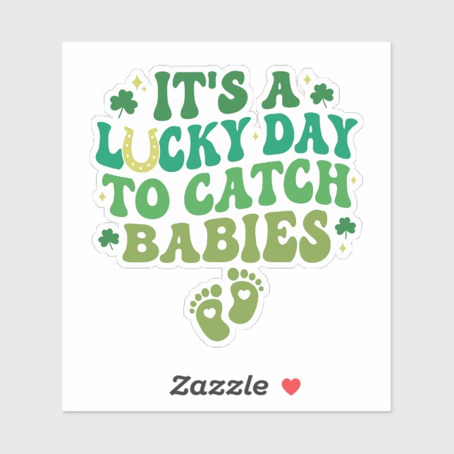 Adesivo É um belo dia para pegar bebês (Folha)