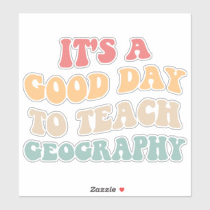 Adesivo É Um Bom Dia Para Ensinar Geografia II