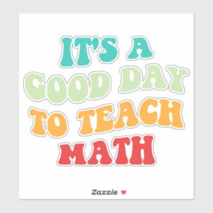 Adesivo É um bom dia para ensinar matemática I