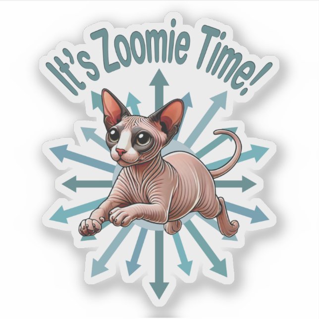 Adesivo É Zoomie Time Sphynx Cat (Frente)