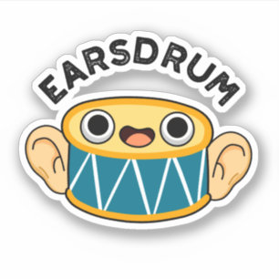 Adesivo Earsdrum Funny Drummer Eardrum Pun