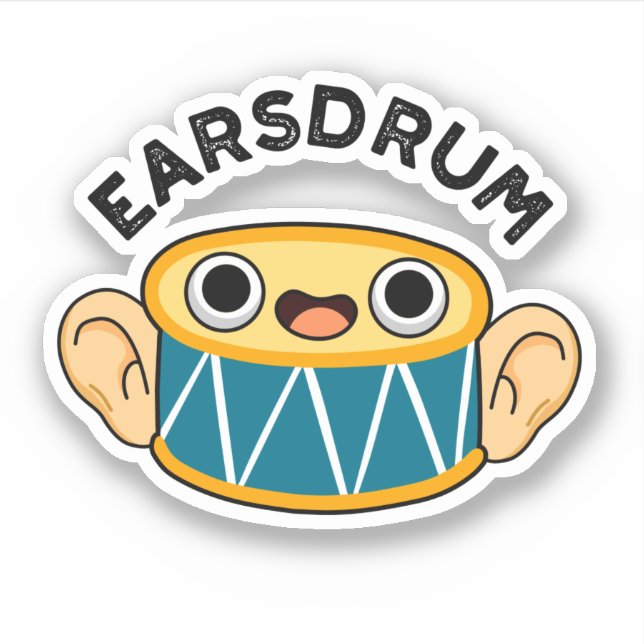 Adesivo Earsdrum Funny Drummer Eardrum Pun (Frente)