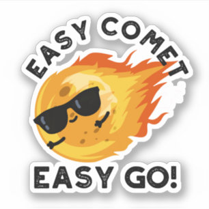 Adesivo Easy Comet Easy Go Engraçado Astronomia Pun