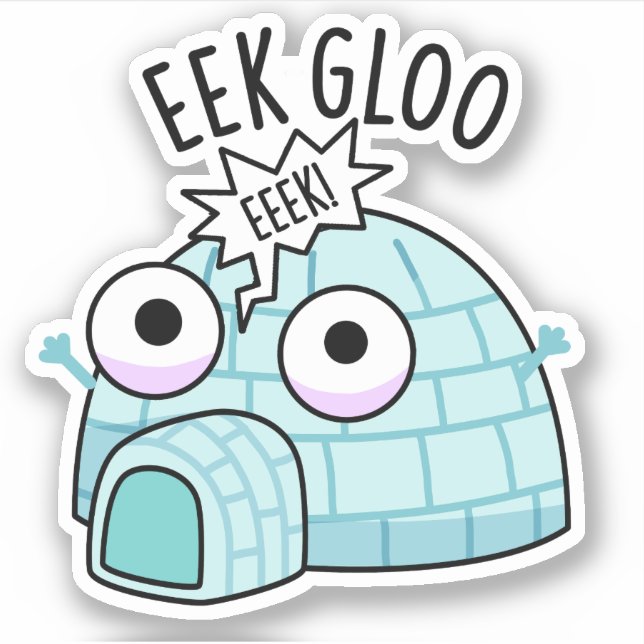Adesivo Eek-gloo Piada de Igloo Engraçado  (Frente)