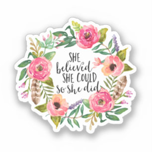 Adesivo Ela acreditava que podia.