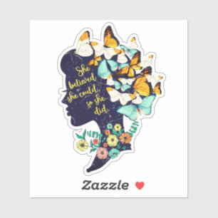 Adesivo Ela Acreditava Que Podia, Então Ela Acreditou