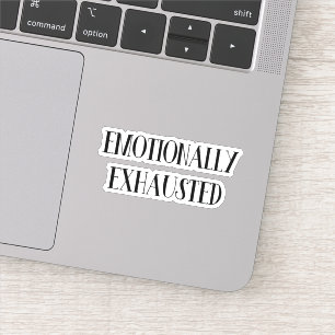 Adesivo Emocionalmente Esgotado