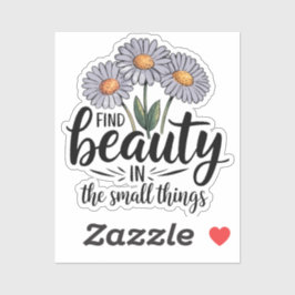 Adesivo Encontre beleza nas pequenas coisas