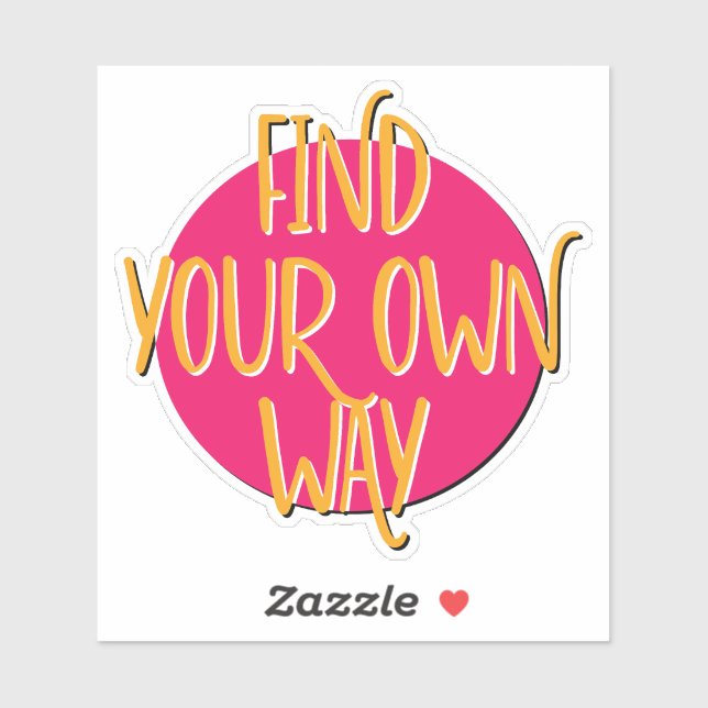 Adesivo Encontre seu próprio slogan de 12 etapas (Folha)