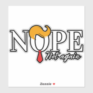 Adesivo Engraçado Anti trump não de novo - eleição 2024 