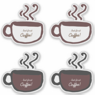 Adesivo Engraçado Coffee Cup Line Art Mas Primeiro Café