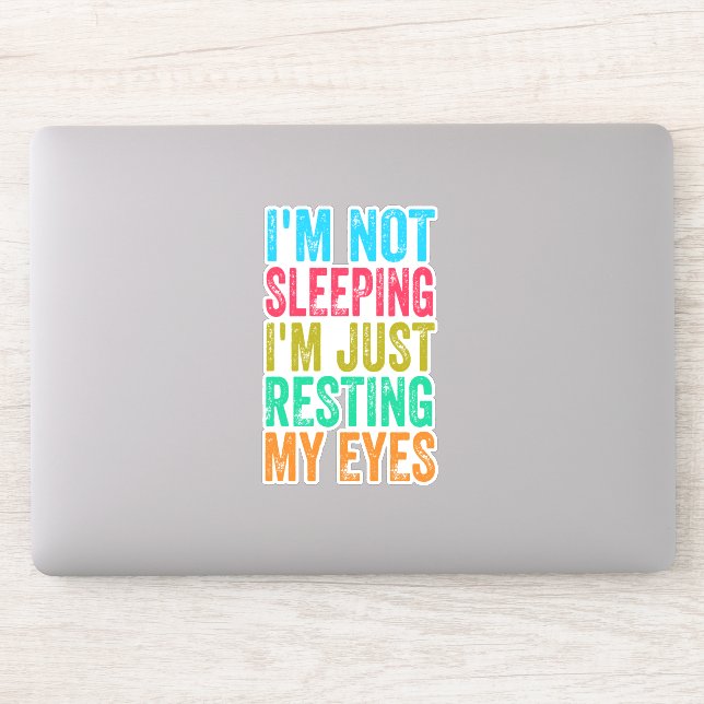 Adesivo engraçado, não estou dormindo. Estou descansando o (Computador)