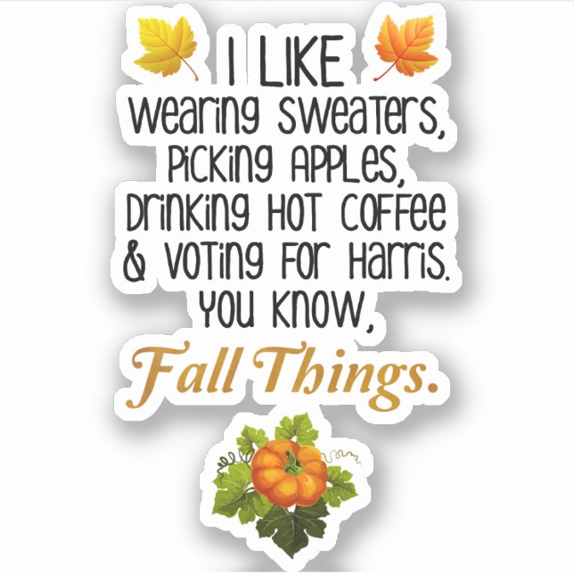 Adesivo Engraçado outono 2024 novembro das eleições Pro-Ha (Frente)