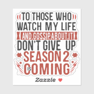 Adesivo Engraçado Vida Gossiê Piada Humor Sarcástico