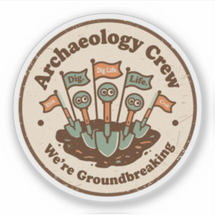 Adesivo Equipe de Arqueologia Equipe de Escavação Divertid