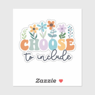 Adesivo Escolher para Incluir