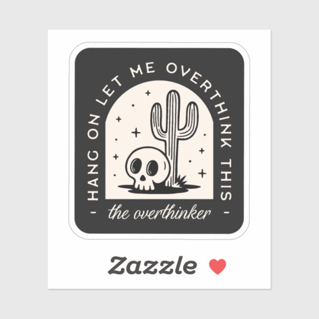 Adesivo Espere, deixe-me pensar demais sobre esse pensador (Folha)