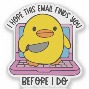 Adesivo Espero que este e-mail o encontre antes que eu faç