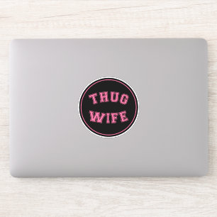 Adesivo Esposa Thug, design de esposa engraçada